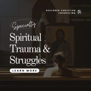 spiritual trauma and struggles